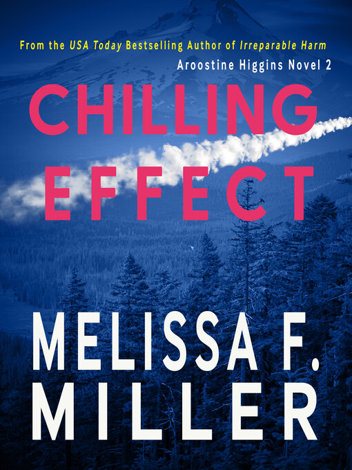 Title details for Chilling Effect by Melissa F. Miller - Available